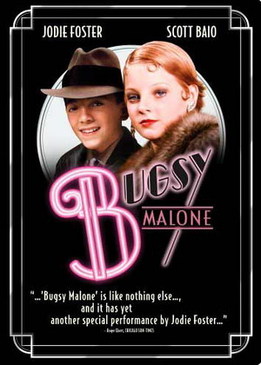 Багси Мэлоун (Bugsy Malone)