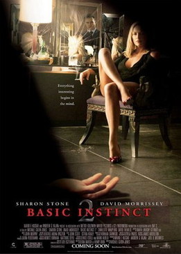 Основной инстинкт 2 - Жажда риска (Basic Instinct 2)