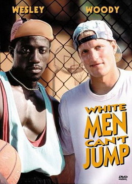 Белые люди не умеют прыгать (White Men Can't Jump)