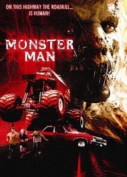 Дорожное чудовище (Monster Man)