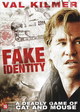 Fake Identity