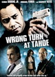 Wrong Turn at Tahoe