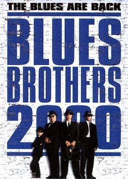 Братья Блюз 2000 (The Blues Brothers 2000)