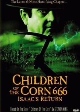 Дети Кукурузы 666: Айзек Вернулся (Children of the Corn 666: Isaac's Return)