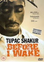 Tupac Shakur: Прежде, чем я проснусь