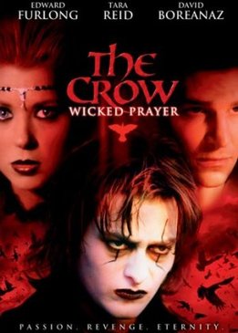 Ворон 4: Жестокое причастие (The Crow: Wicked Prayer)