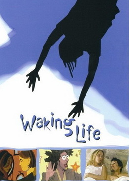 Пробуждение жизни (Waking Life)