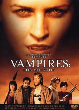 Вампиры 2: День Мертвых (Vampires: Los Muertos)