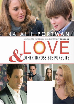 Любовь и прочие обстоятельства (Love and Other Impossible Pursuits)