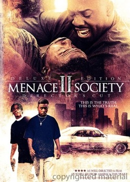 Угроза для общества (Menace II Society)