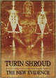 Turin Shroud. The New Evidence