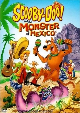 Скуби-Ду и Монстр из Мексики (Scooby-Doo and the Monster of Mexico)