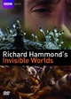 Richard Hammond's Invisible Worlds