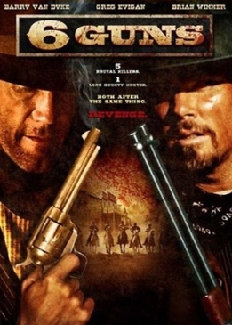6 стволов (6 Guns)