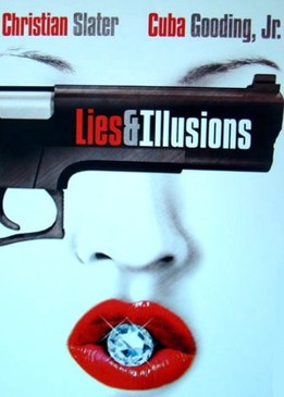 Ложь и Иллюзии (Lies & Illusions)