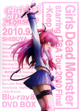 Girls Dead Monster starring LiSA TOUR 2010 Final -Keep The Angel Beats!