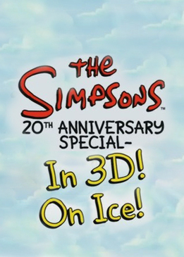 К 20-летию Симпсонов: На льду! В 3D! (The Simpsons 20th Anniversary Special: In 3-D! On Ice!)