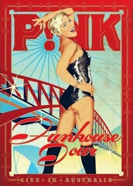 Pink: Funhouse Tour - Live in Australia