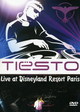 Tiesto - Live At Disneyland Resort Paris