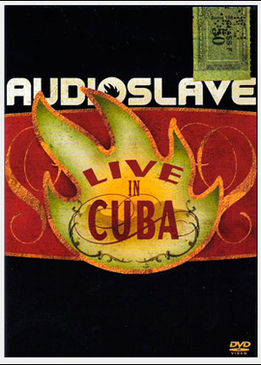 Audioslave - Live in Cuba