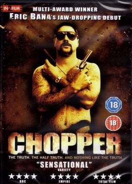 Взгляд изнутри (Chopper)