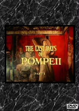 Последние дни Помпеи (The Last Days of Pompeii)