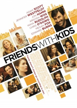 Дети сексу не помеха (Friends with Kids)