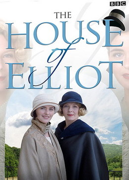 Дом сестер Эллиотт (The House of Eliott)