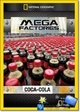 Megafactories. Coca Cola