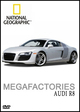 MegaFactories: Audi R8