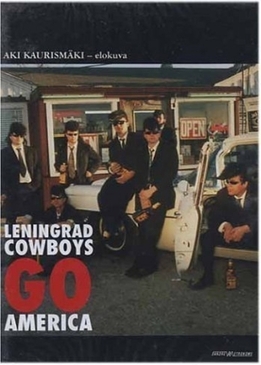 Ленинградские ковбои едут в Америку (Leningrad Cowboys Go America)