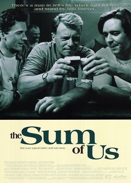 Чего мы стоим в жизни (The Sum of Us)