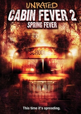 Последние каникулы 2 (Cabin Fever 2 -  Spring Fever)