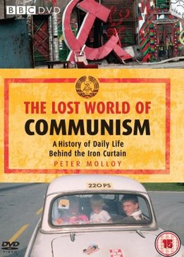 BBC: Потерянный мир коммунизма (BBC: The Lost World Of Communism)