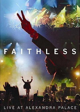 Faithless - Live at Alexandra Palace