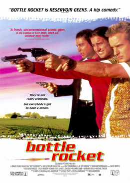 Бутылочная ракета (Bottle Rocket)