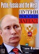 Putin, Russia and the West