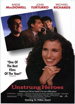 Сумасшедшие герои (Unstrung Heroes)