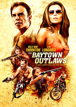 Бэйтаун вне закона (The Baytown Outlaws)