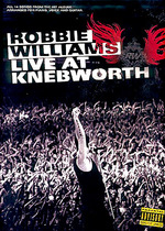 Robbie Williams Live at Knebworth