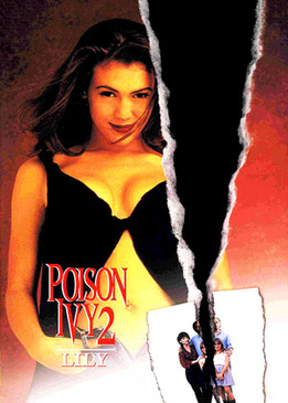 Ядовитый плющ 2: Лили (Poison Ivy II)