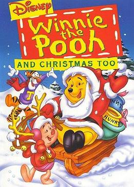 Винни Пух и Рождество (Winnie the Pooh & Christmas Too)