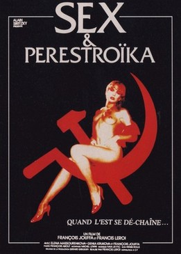 Секс и перестройка (Sex et perestroïka)