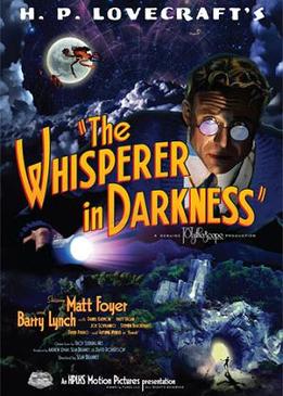 Шепчущий во тьме (The Whisperer in Darkness)