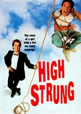 Нервы на пределе (High Strung)