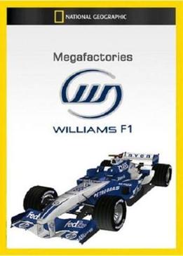 Мегазаводы. Уильямс Ф-1 (Megafactories. Williams F1)