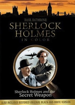 Шерлок Холмс и секретное оружие (Sherlock Holmes and the Secret Weapon)