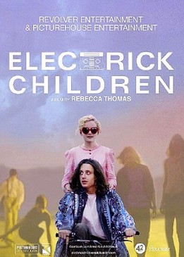 Уже не дети (Electrick Children)