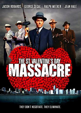 Резня в День святого Валентина (The St. Valentine's Day Massacre)