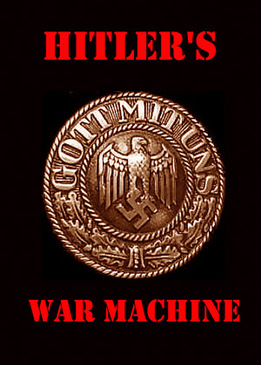 Военная машина Гитлера (Hitler's War Machine)